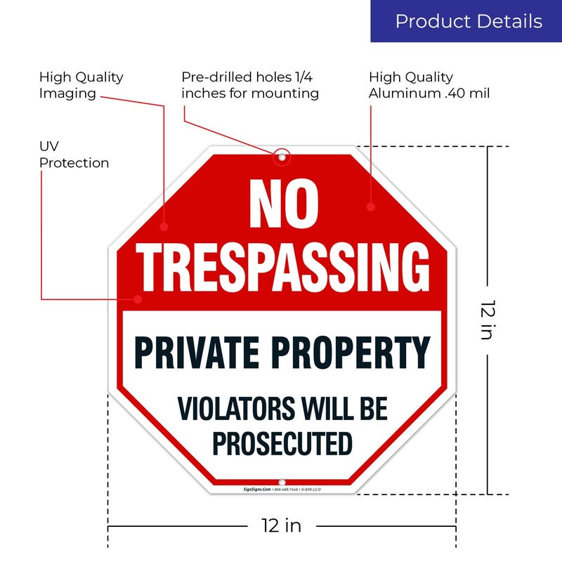 Sigo Signs 4 Pack No Trespassing, Private Property Sign, 12x12 Heavy 0.40 Aluminum, UV Protected, Long Lasting Weather/Fade Resistant, Easy Mounting, Indoor/Outdoor Use, Made in USA - Image 3